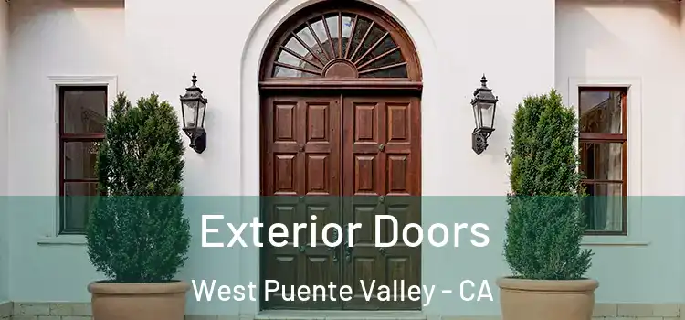 Exterior Doors West Puente Valley - CA