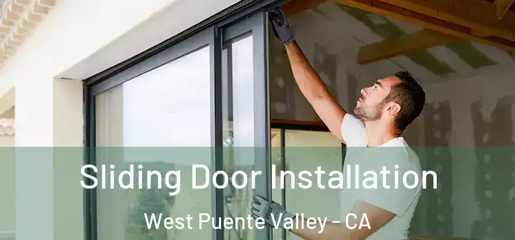Sliding Door Installation West Puente Valley - CA