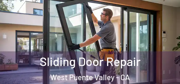 Sliding Door Repair West Puente Valley - CA
